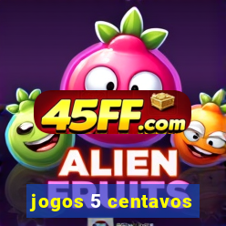 jogos 5 centavos